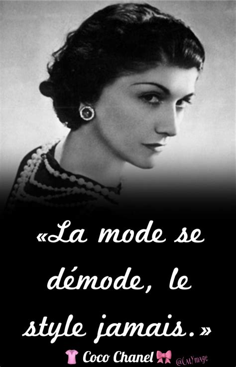 coco chanel la mode se démode|Coco Chanel citation mythe.